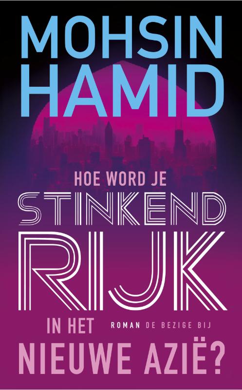 Omslag van Hoe word je stinkend rijk in het nieuwe Azië?