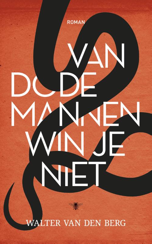 Omslag van Van dode mannen win je niet