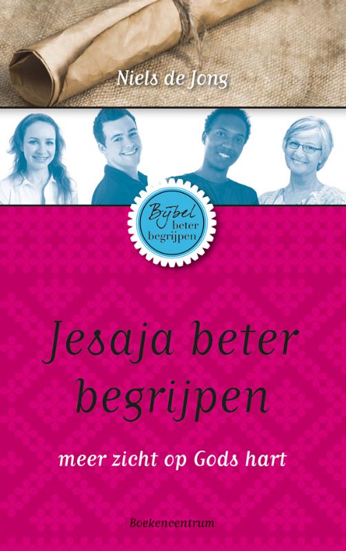 Omslag van Bijbel beter begrijpen Jesaja beter begrijpen