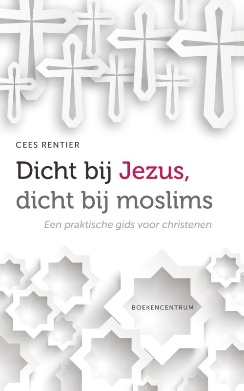 Omslag van Dicht bij Jezus, dicht bij moslims
