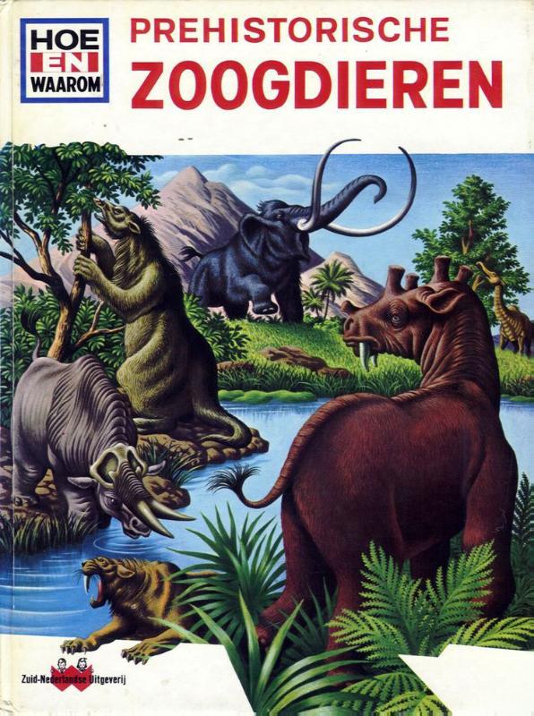 Omslag van Hoe en waarom boek prehistorische zoogdieren