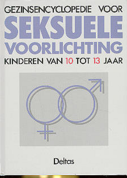 Omslag van Gezinsencyclopedie seksuele voorlicht. 10-13 j