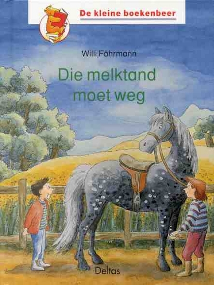 Omslag van Die melktand moet weg