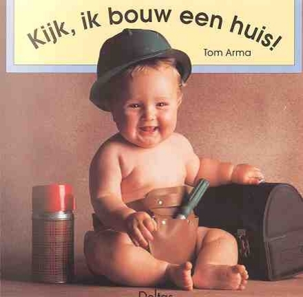 Omslag van Kijk, ik bouw een huis!