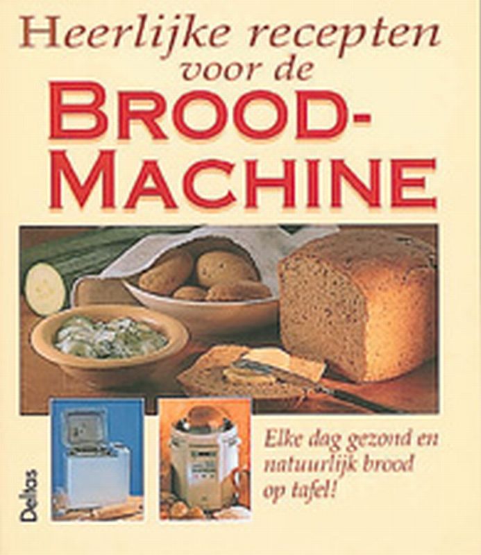 Omslag van Heerlijke recepten voor de broodmachine