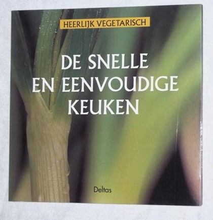 Omslag van De snelle en eenvoudige keuken
