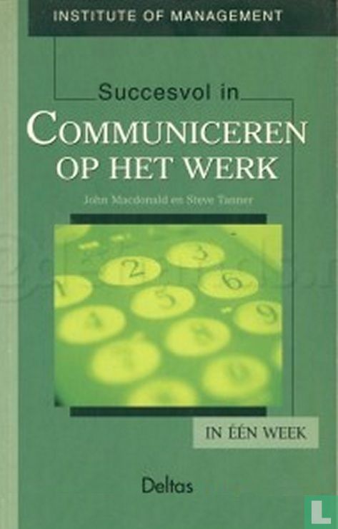 Omslag van Succesvol in communiceren op het werk