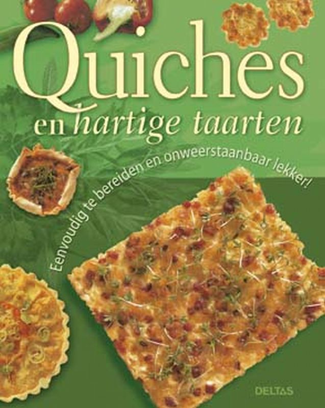 Omslag van De lekkerste quiches en hartige taarten