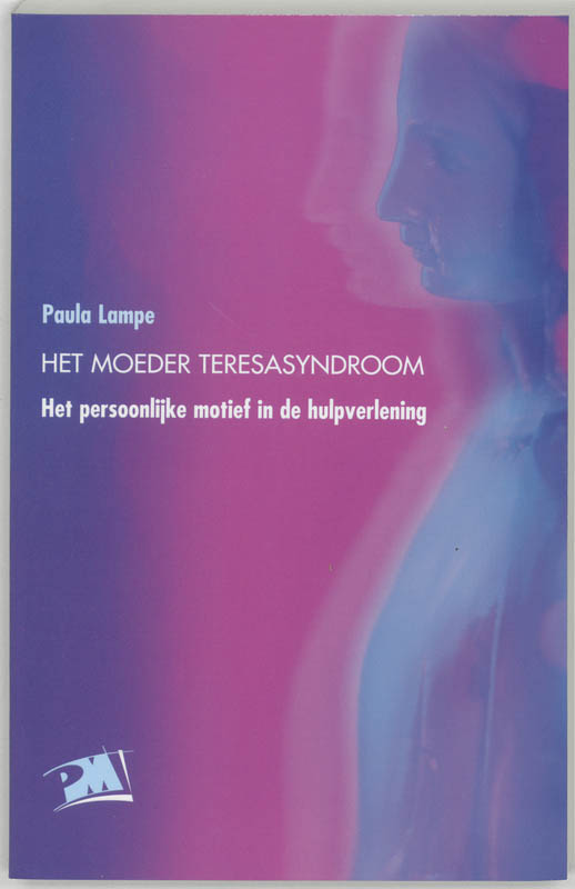 Omslag van Het moeder Theresasyndroom