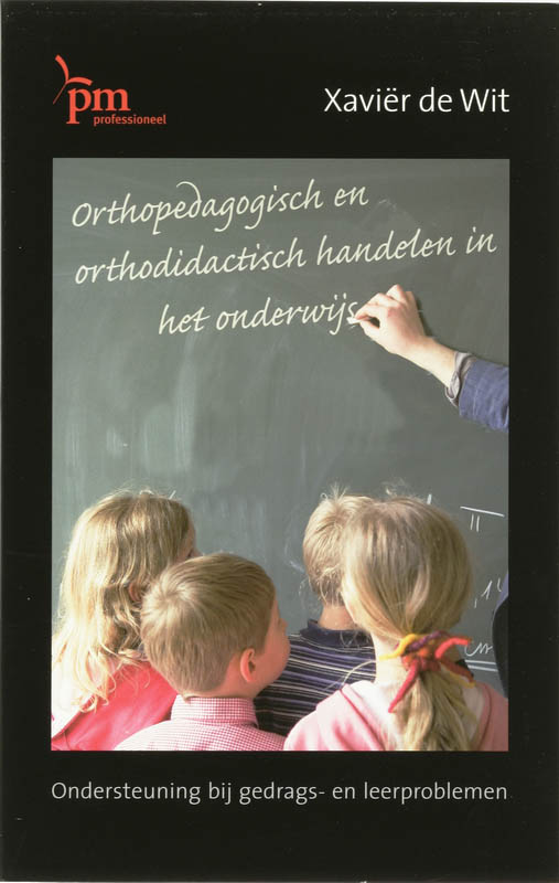 Omslag van Orthopedagogisch en orthodidactisch handelen in het onderwijs