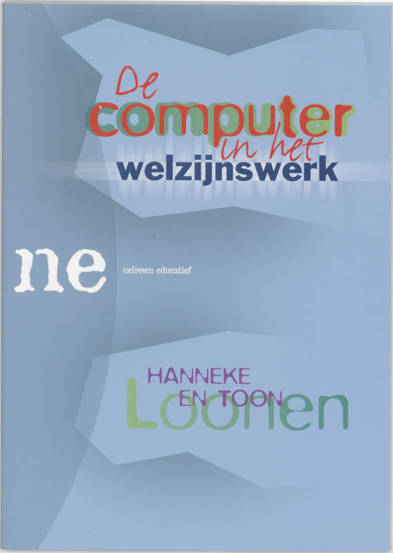 Omslag van De computer in het welzijnswerk
