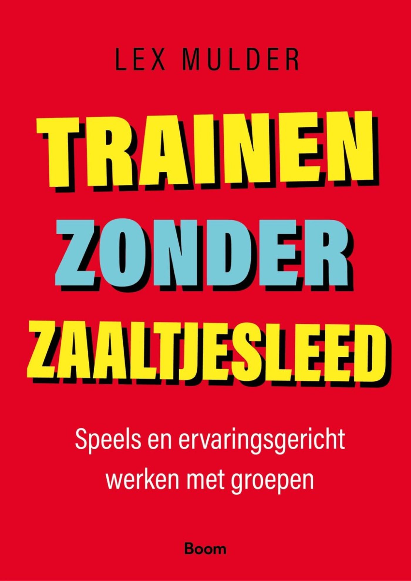Omslag van Trainen zonder zaaltjesleed