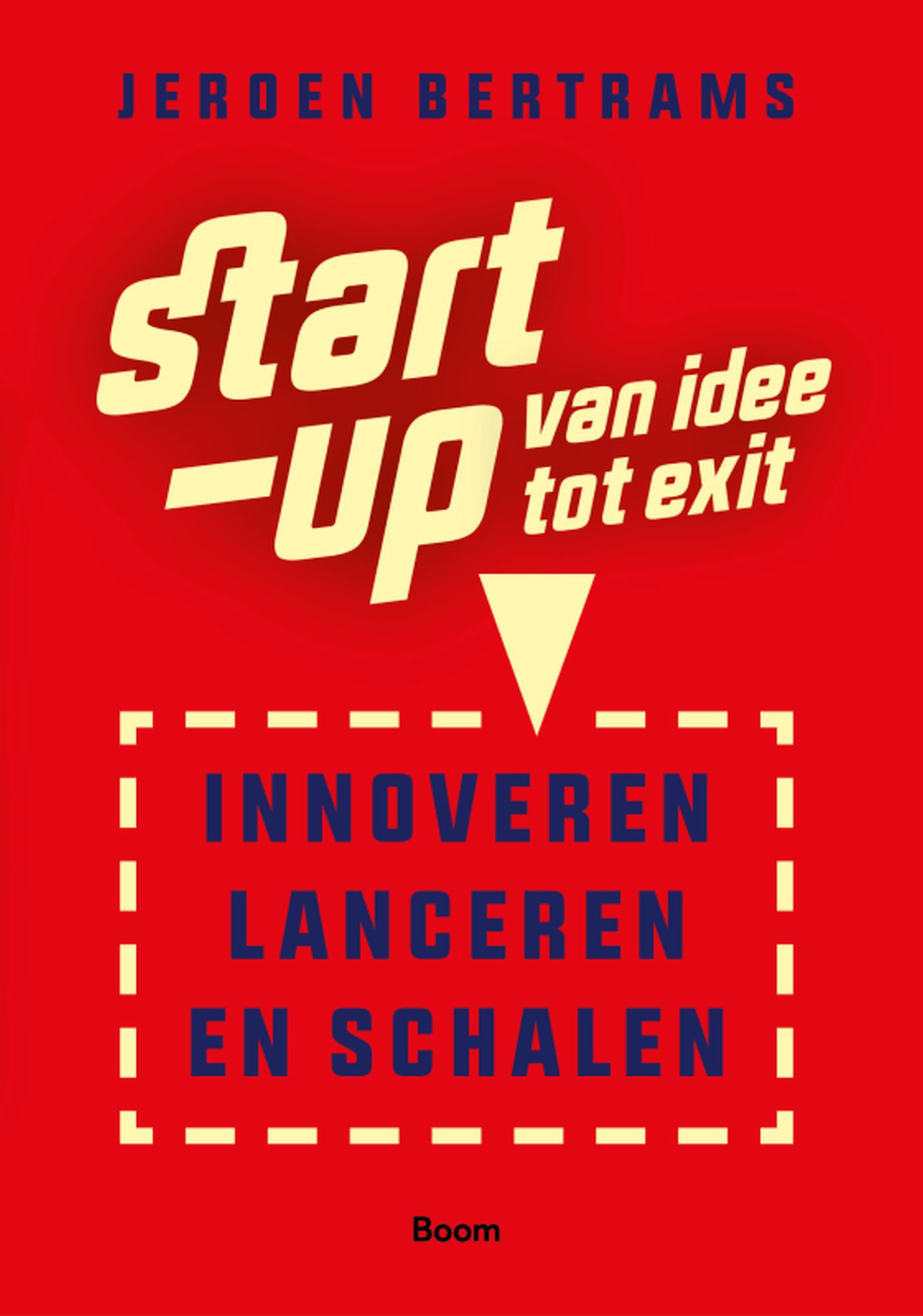 Omslag van Start-up: van idee tot exit