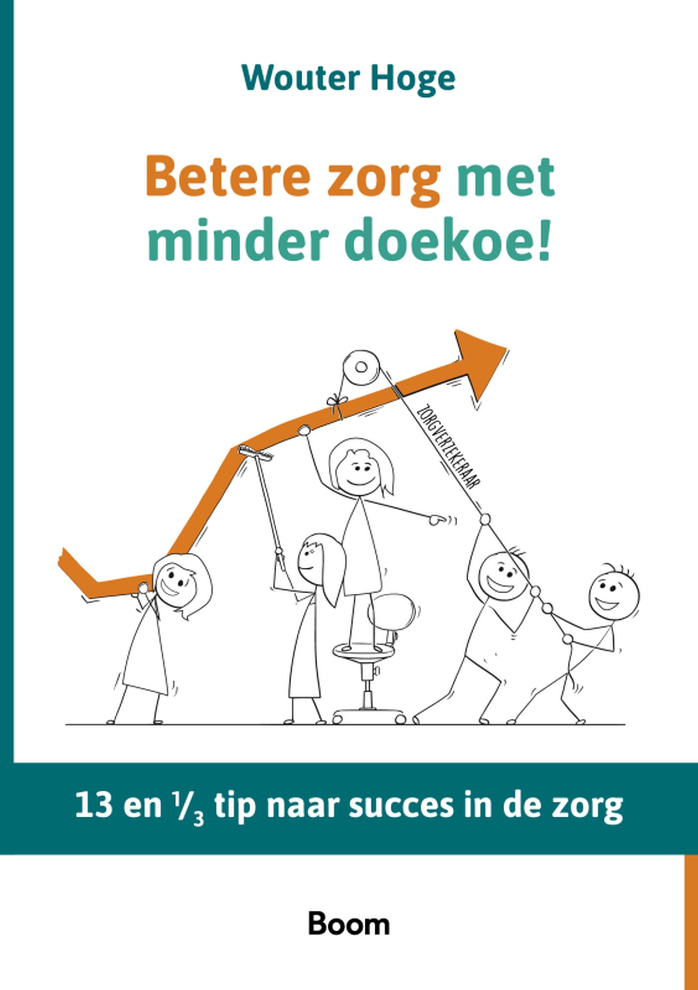Omslag van Betere zorg met minder doekoe