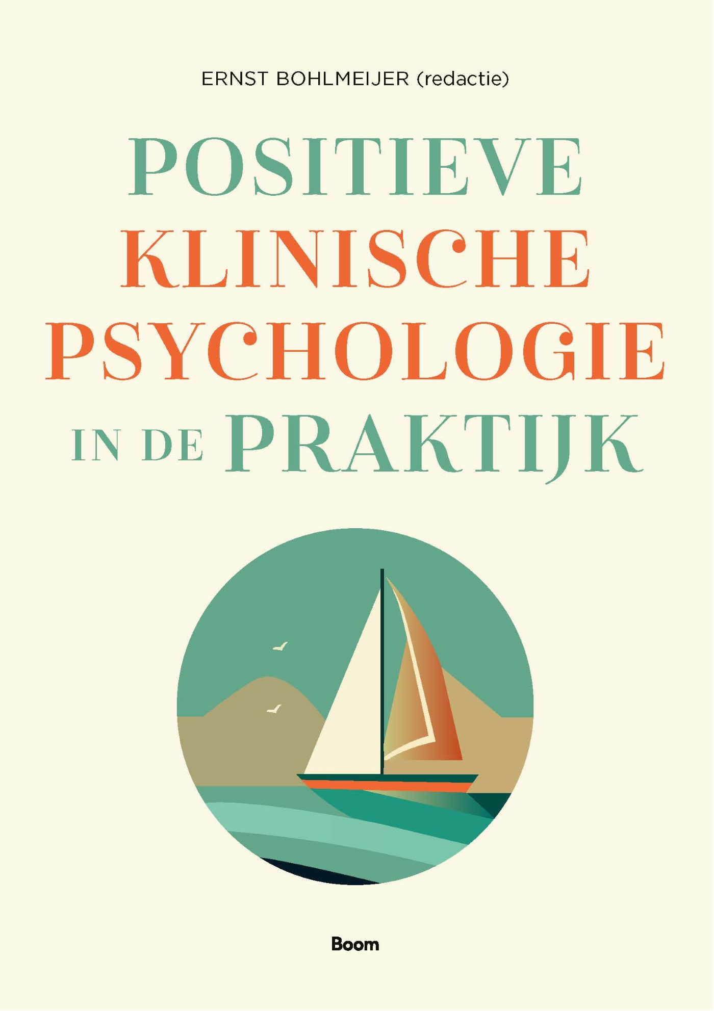Omslag van Positieve klinische psychologie in de praktijk