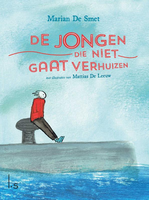 Omslag van De jongen die niet gaat verhuizen