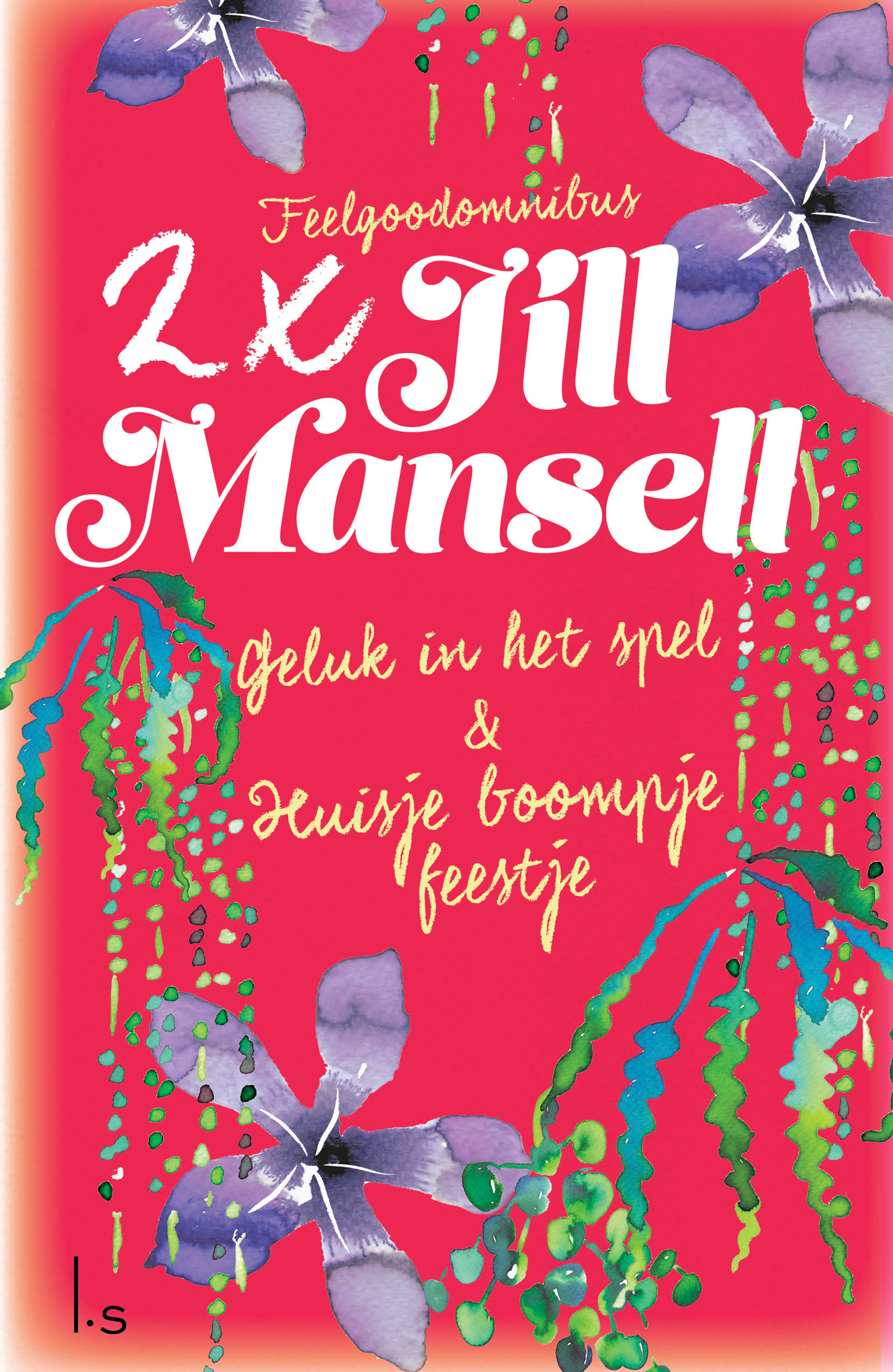 Omslag van Geluk in het spel + Huisje boompje feestje - omnibus