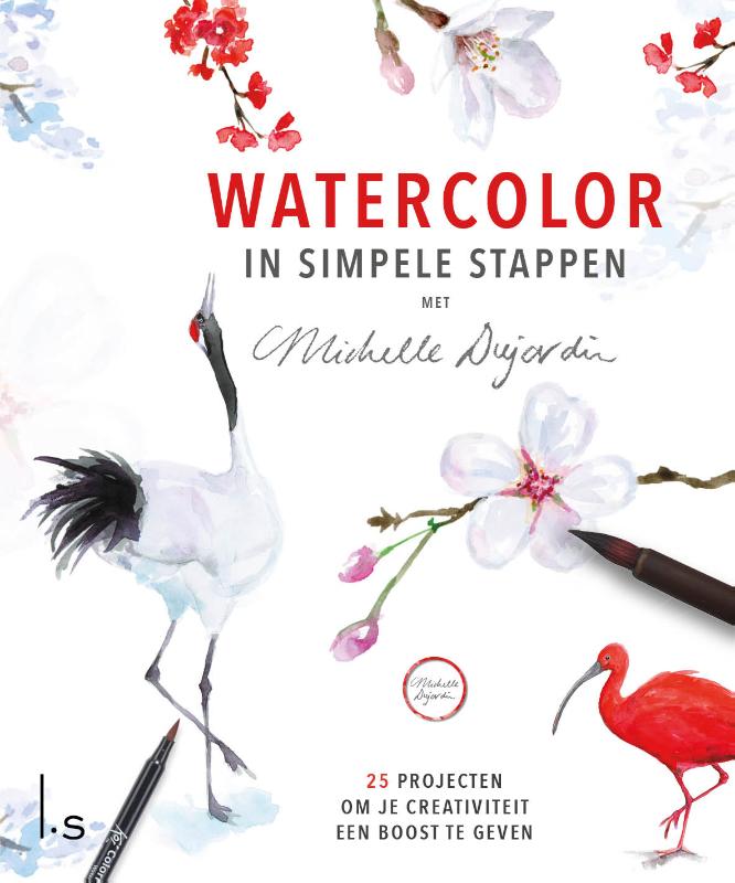Omslag van Watercolor in simpele stappen met Michelle Dujardin
