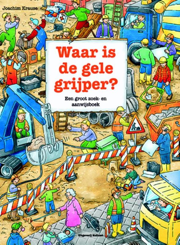 Omslag van Waar is de gele grijper?