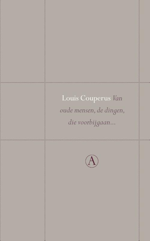 Omslag van Van oude mensen, de dingen, die voorbijgaan