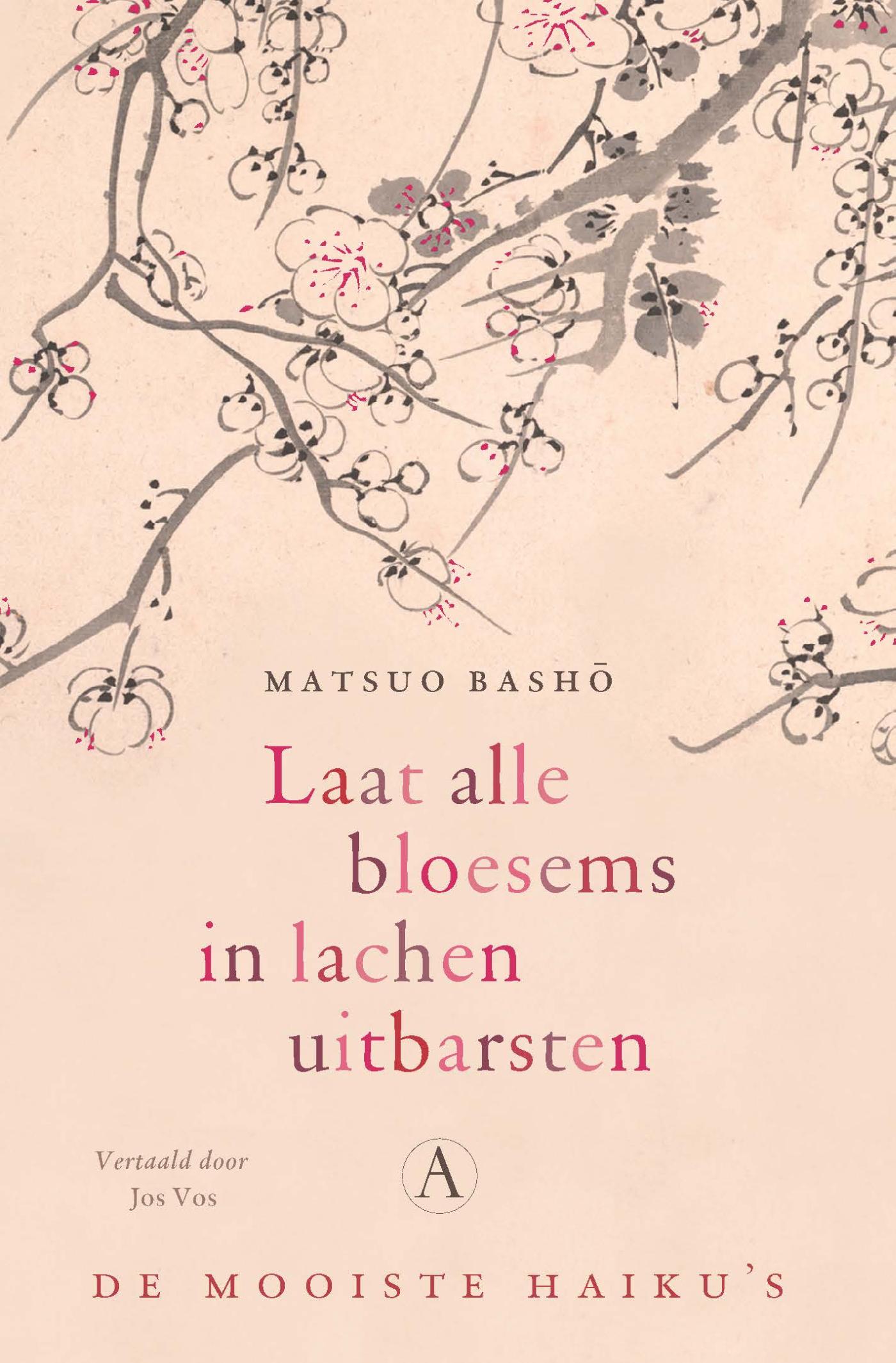 Omslag van Laat alle bloesems in lachen uitbarsten