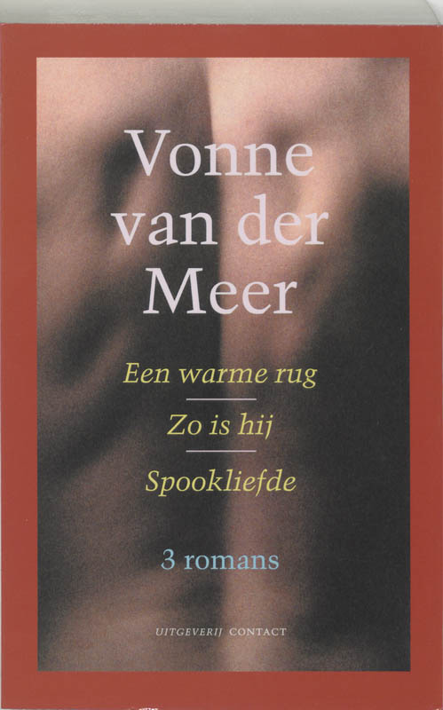 Omslag van Een warme rug / Zo is hij / Spookliefde