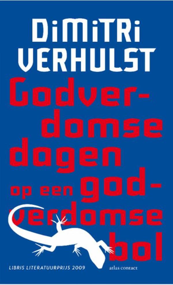 Omslag van Godverdomse dagen op een godverdomse bol