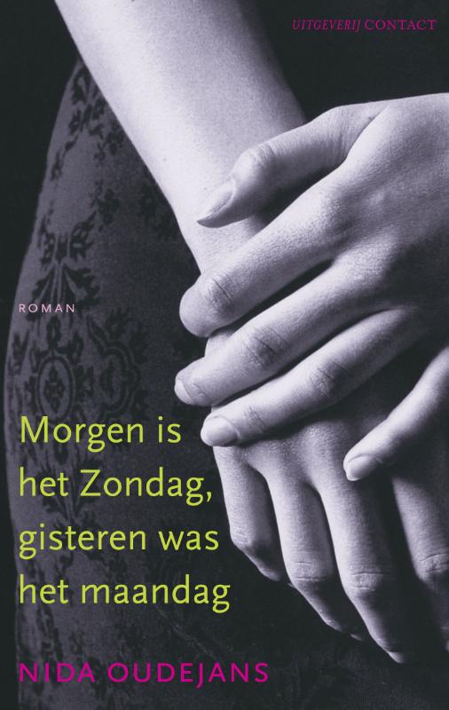 Omslag van Morgen is het zondag, gisteren was het maandag