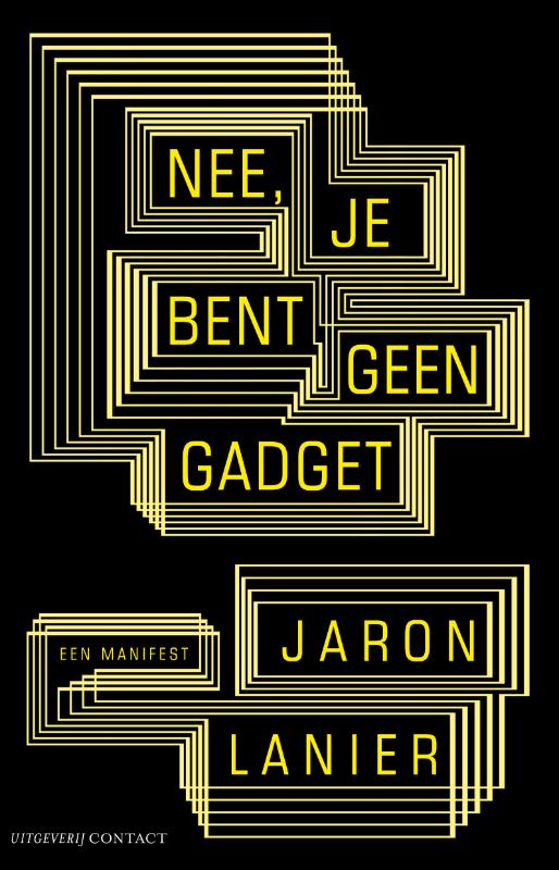 Omslag van Nee, je bent geen gadget