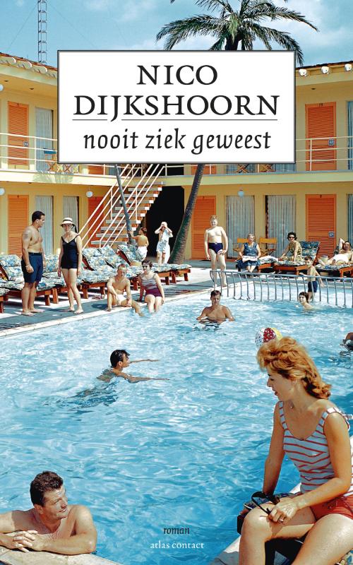 Omslag van Nooit ziek geweest