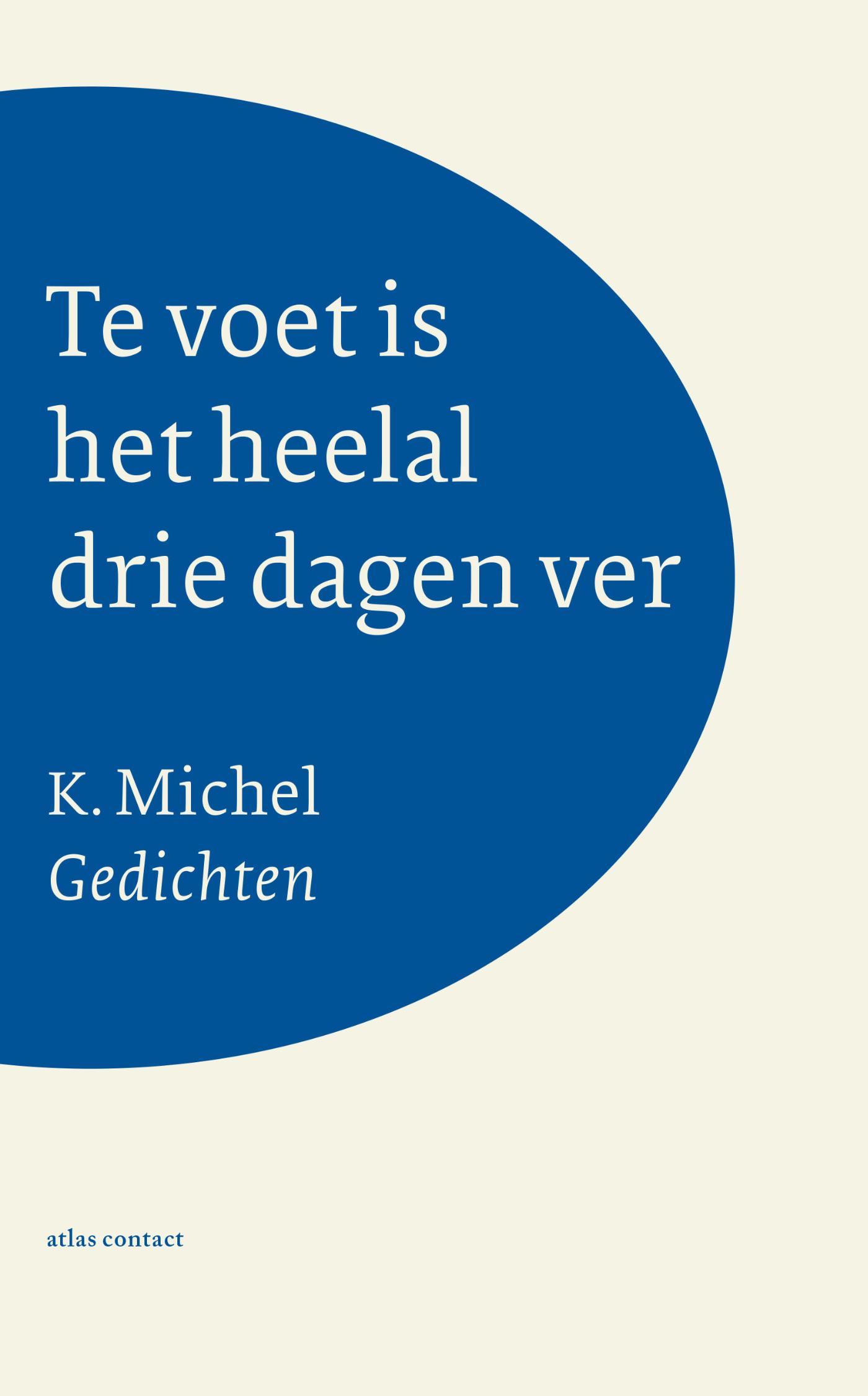 Omslag van Te voet is het heelal drie dagen ver