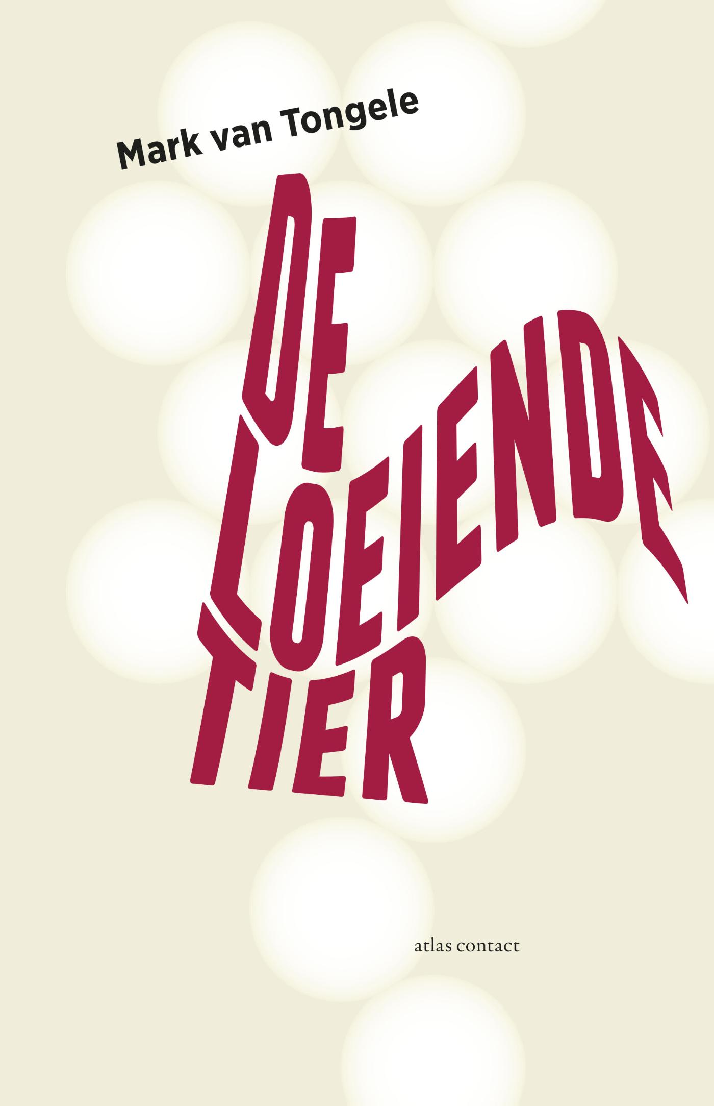 Omslag van De loeiende tier