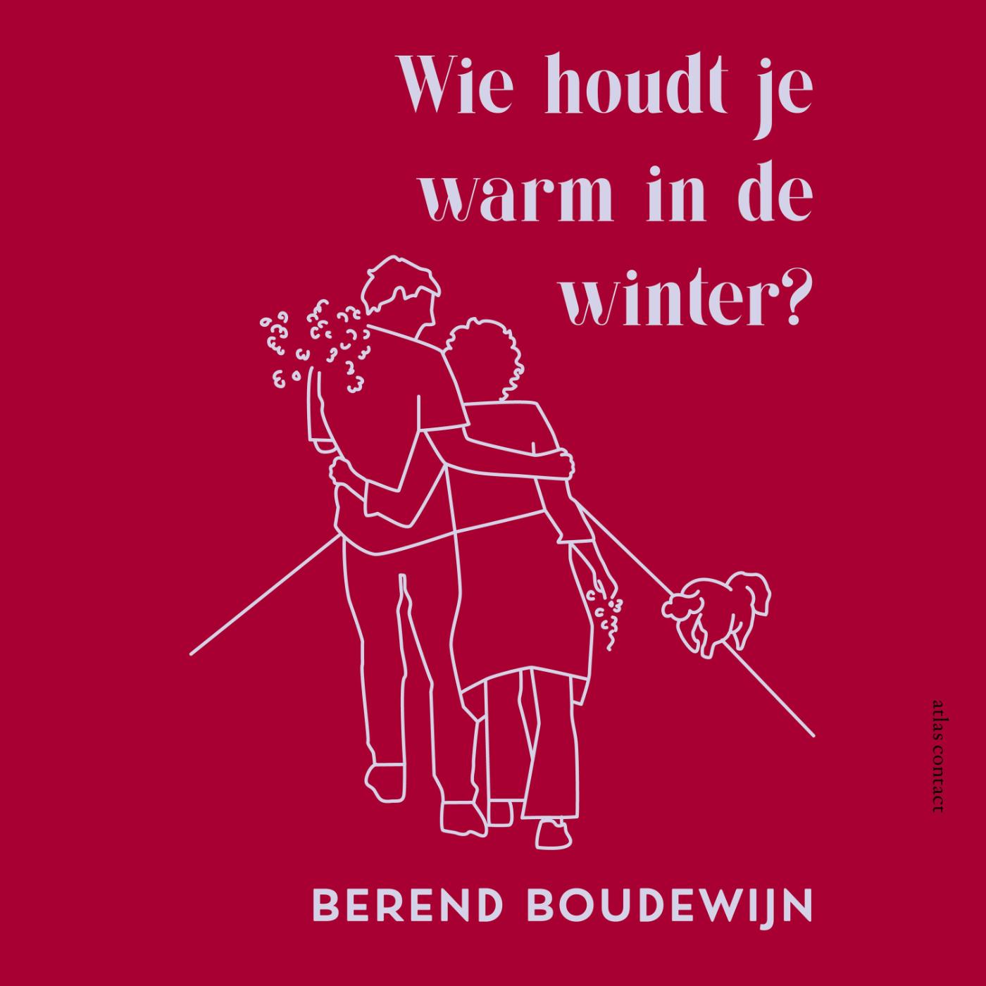 Omslag van Wie houdt je warm in de winter?