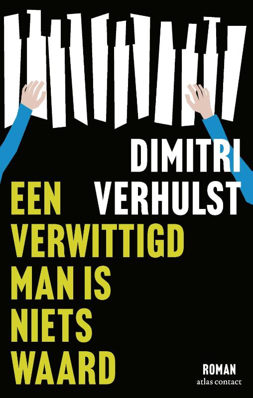 Omslag van Een verwittigd man is niets waard