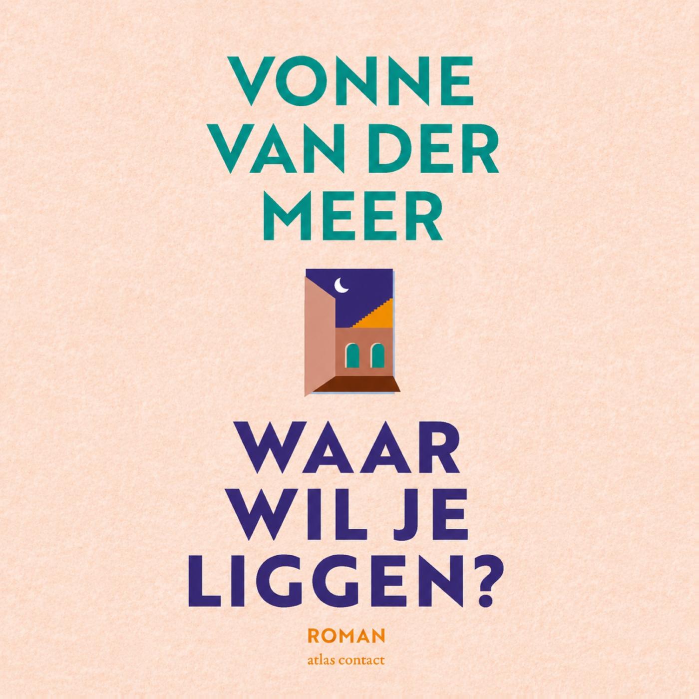 Omslag van Waar wil je liggen?