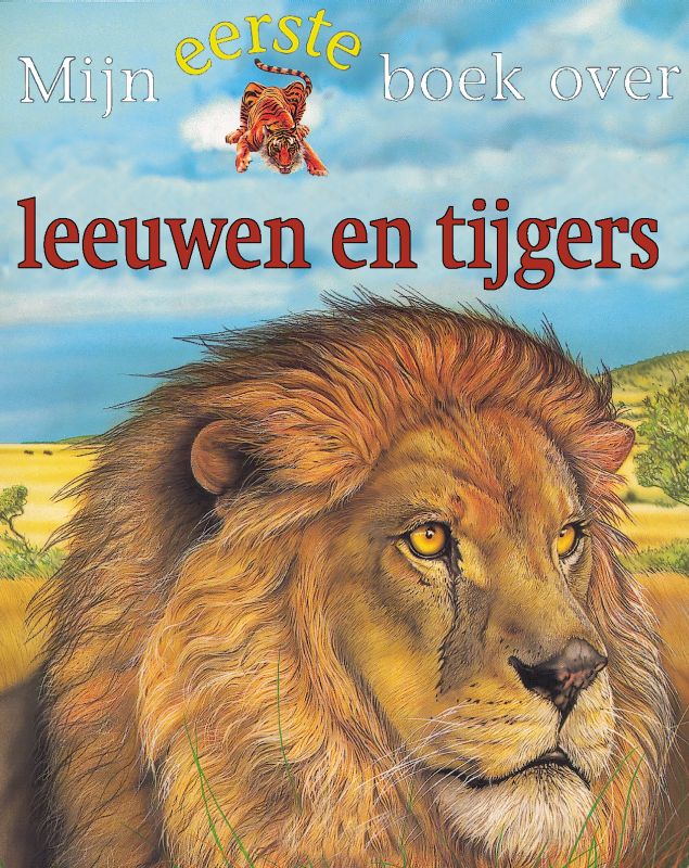 Omslag van Mijn eerste boek over leeuwen, tijgers en andere grote katten