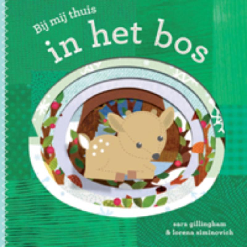 Omslag van Bij mij thuis in het bos