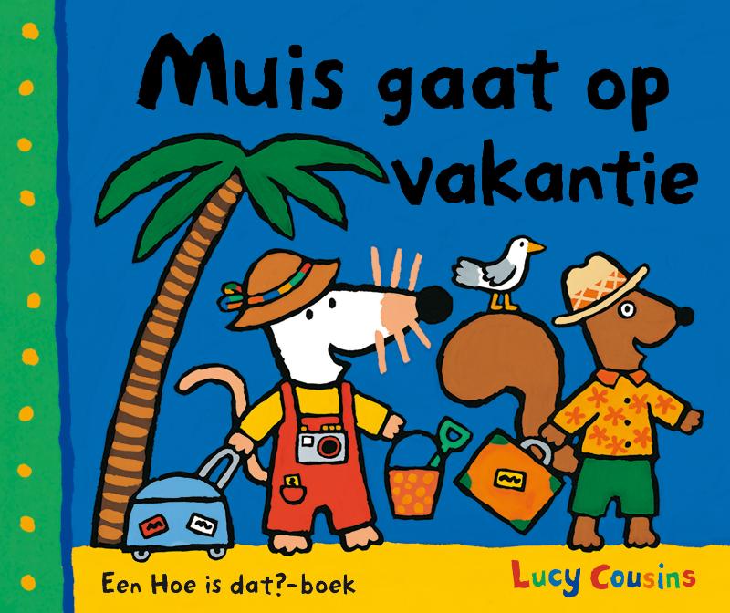 Omslag van Muis gaat op vakantie