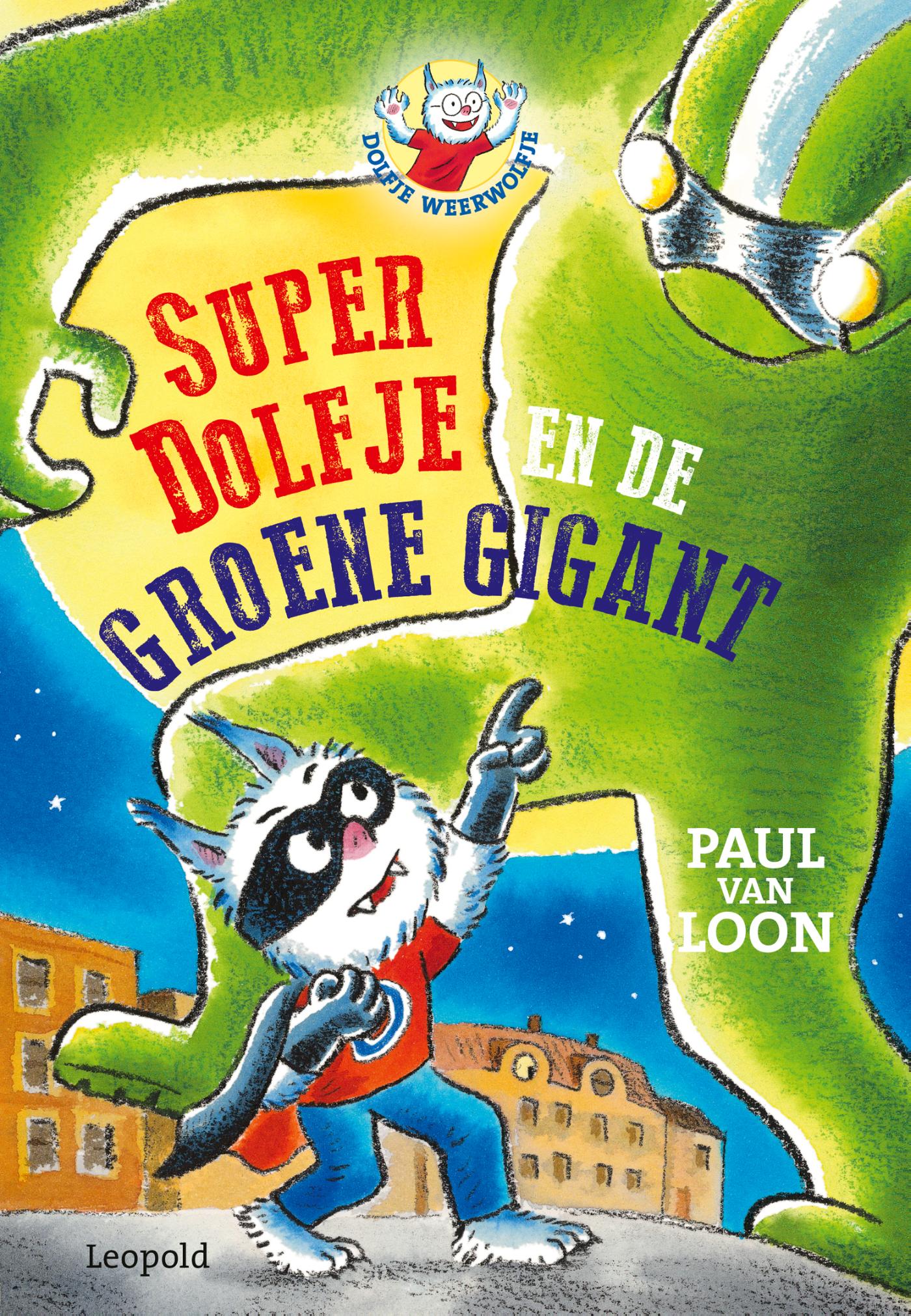 Omslag van Dolfje Weerwolfje - SuperDolfje en de Groene Gigant