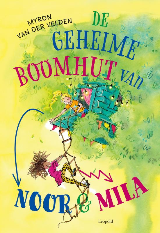 Omslag van De geheime boomhut van Noor en Mila