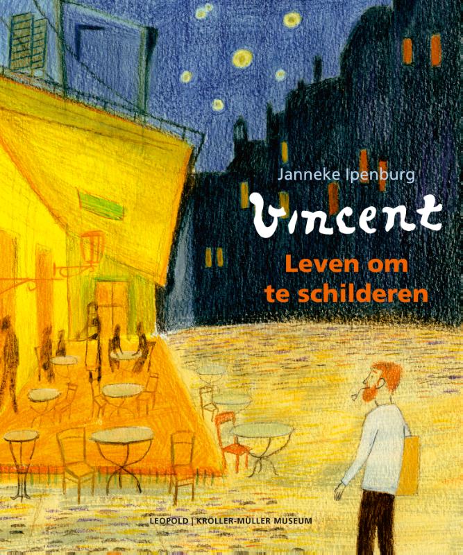 Omslag van Vincent van Gogh, Leven om te schilderen