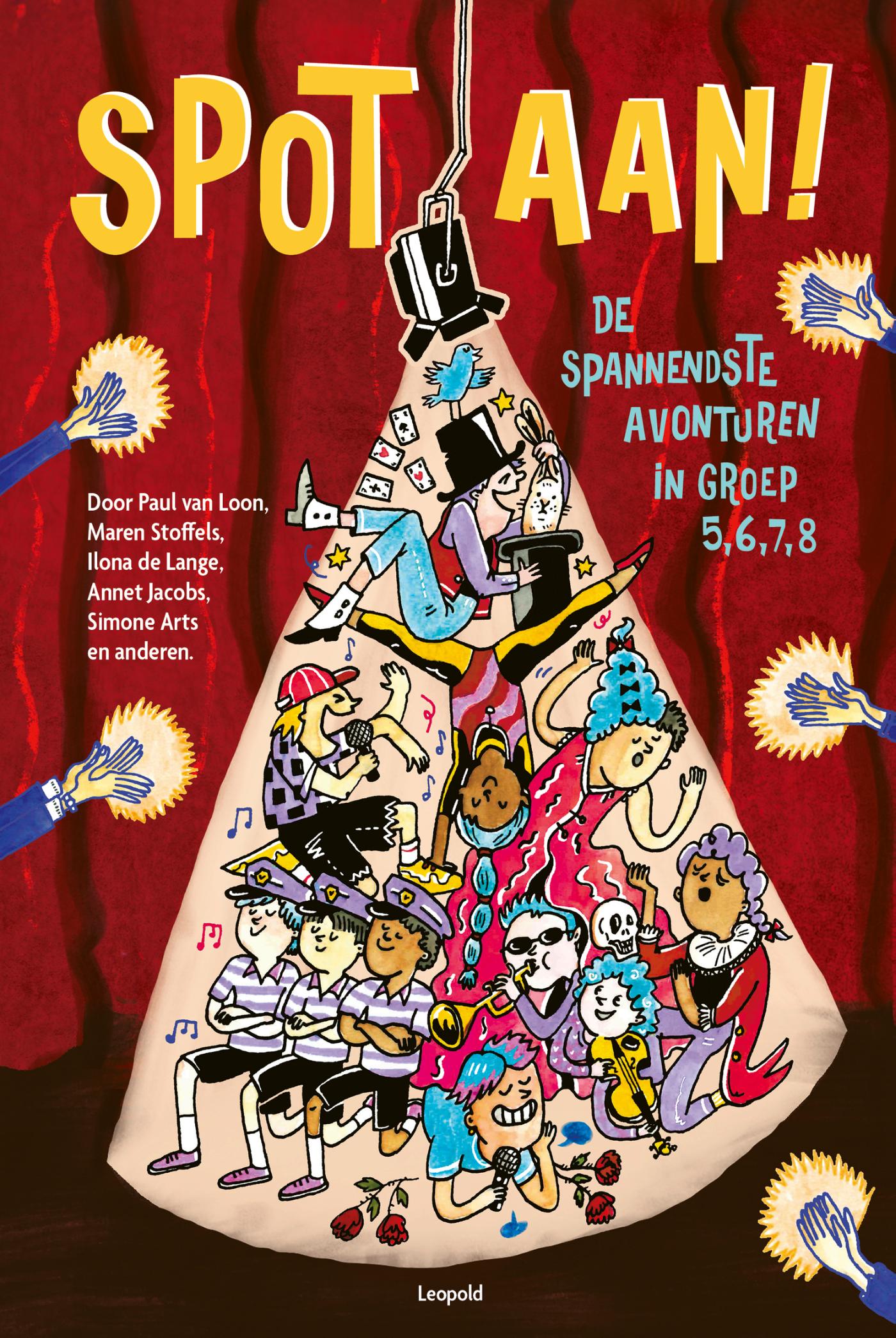 Omslag van Spot aan! - De spannendste avonturen in groep 5, 6, 7, 8