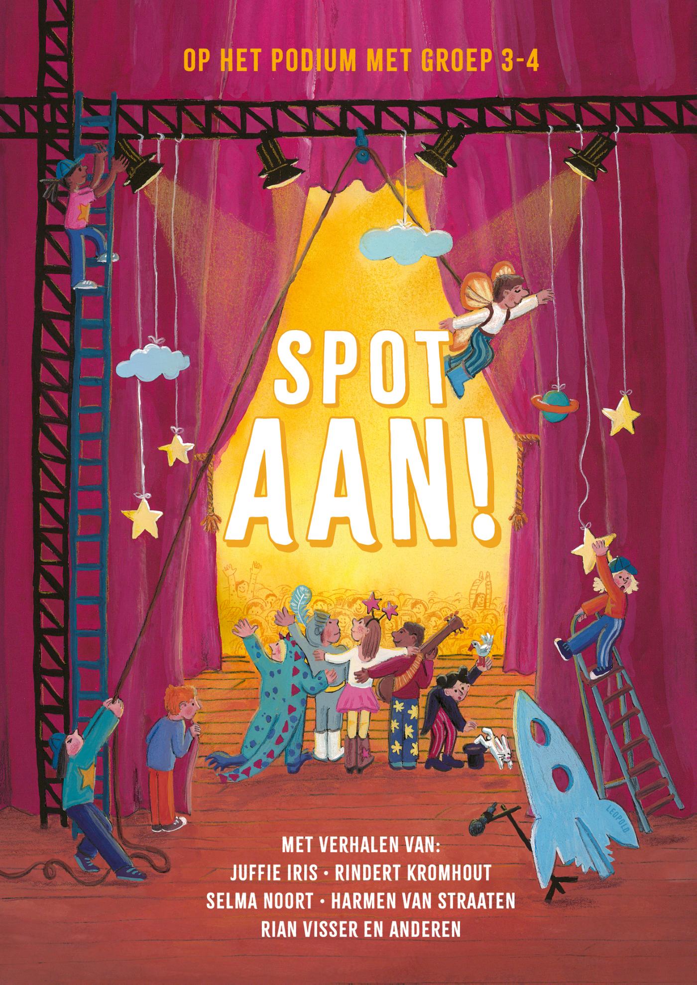 Omslag van Spot aan! - Op het podium met groep 3-4