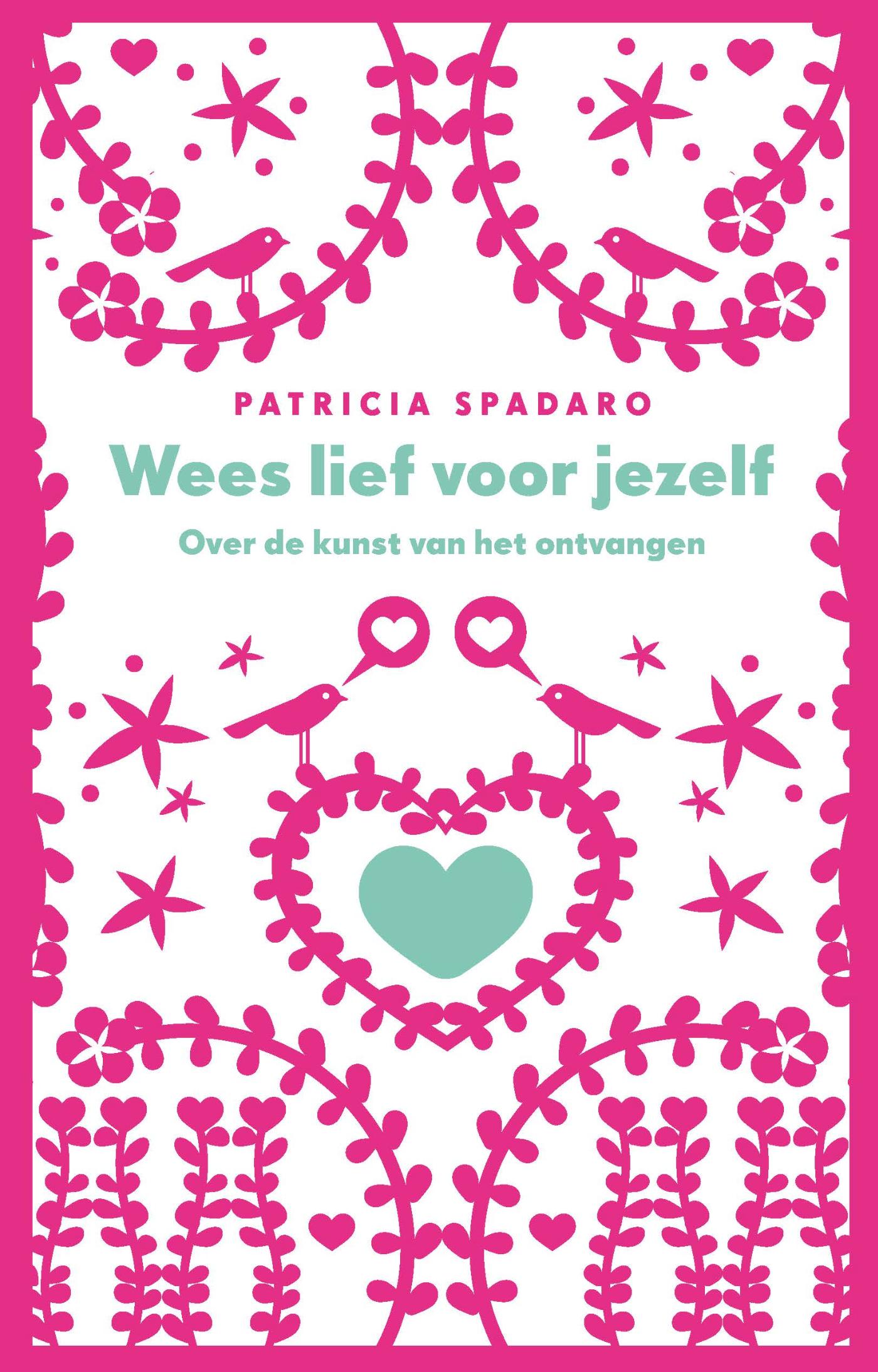 Omslag van Wees lief voor jezelf