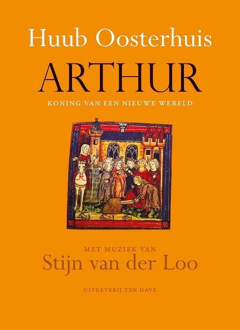 Omslag van Arthur, koning van een nieuwe wereld