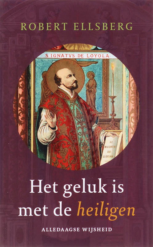 Omslag van Het geluk is met de heiligen