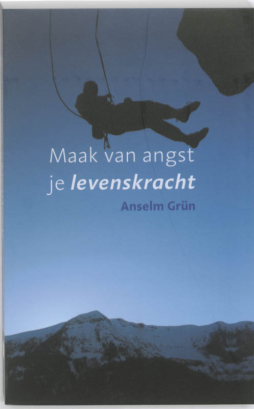 Omslag van Maak van angst je levenskracht