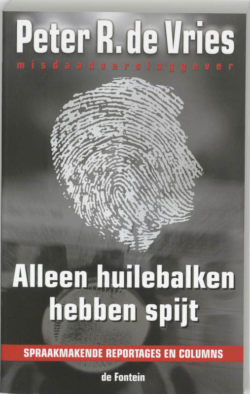 Omslag van Alleen huilebalken hebben spijt