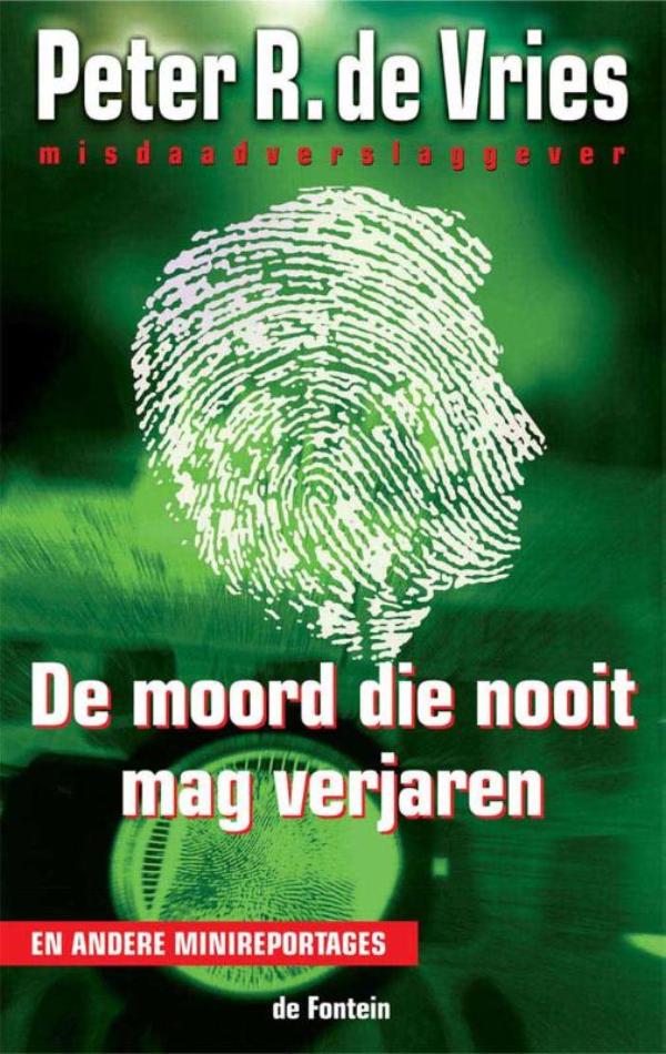 Omslag van De moord die nooit mag verjaren