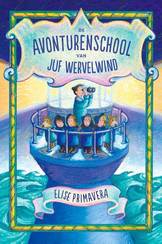Omslag van De avonturenschool van juf Wervelwind